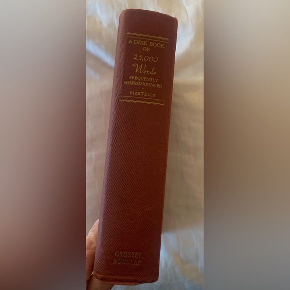 Desk Book of 25,000 Words Frequently Mispronounced; Copyright 1929 - Picture 2 of 7